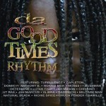 Da Good Times Riddim [site]