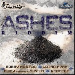 Ashes Riddim [300]