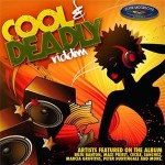 COOL & DEADLY RIDDIM - FLAVA MCGREGOR RECORDS