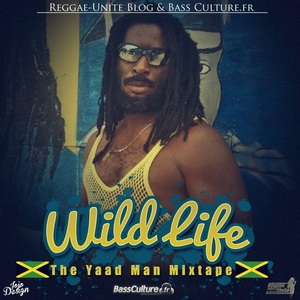 Wild Life - The Yaad Man Mixtape