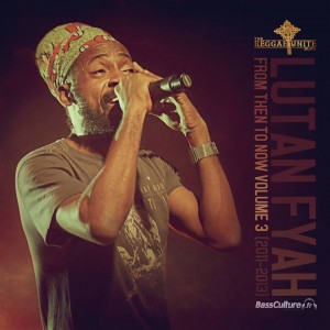 Lutan Fyah – From Then To Now Mixtape Vol.3