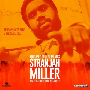 Stranjah Miller - Dubplates for Reggae-Unite Blog