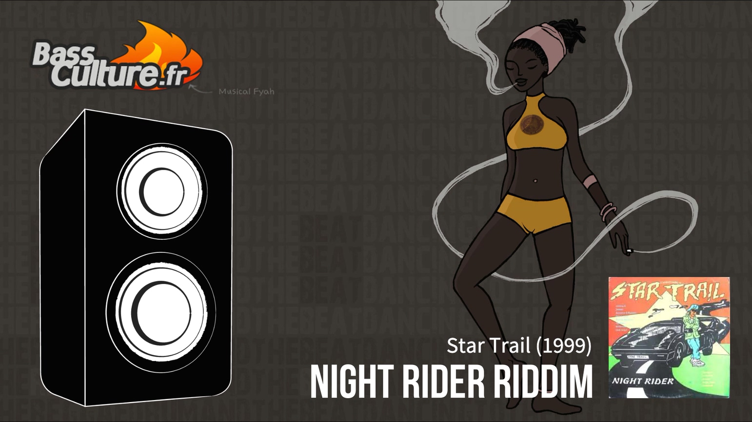 « Musical Fire »  Night Rider Riddim (Star Trail 1998)
