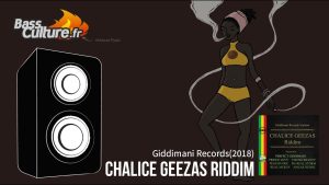 Chalice Geezas Riddim (Giddimani Records 2018)