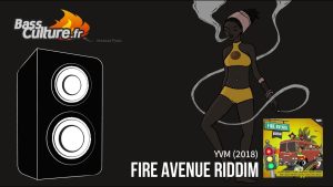 Fire Avenue Riddim (YVM 2018)