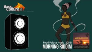 Morning Riddim (Food Palace Music 2008)