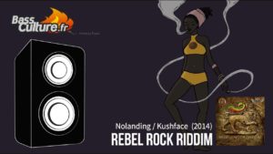 "Ole Gangalee" Rebel Rock Riddim (Nolanding / Kushface 2014)