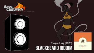 Blackbeard Riddim (Ting-a-Ling 2023)