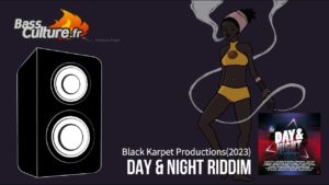 Day & Night Riddim (Black Karpet 2023)