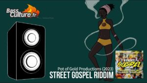 Street Gospel Riddim (Pot of Gold 2023)