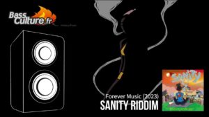 Sanity Riddim (Forever Music 2023)